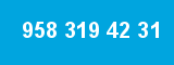 958 319 42 31